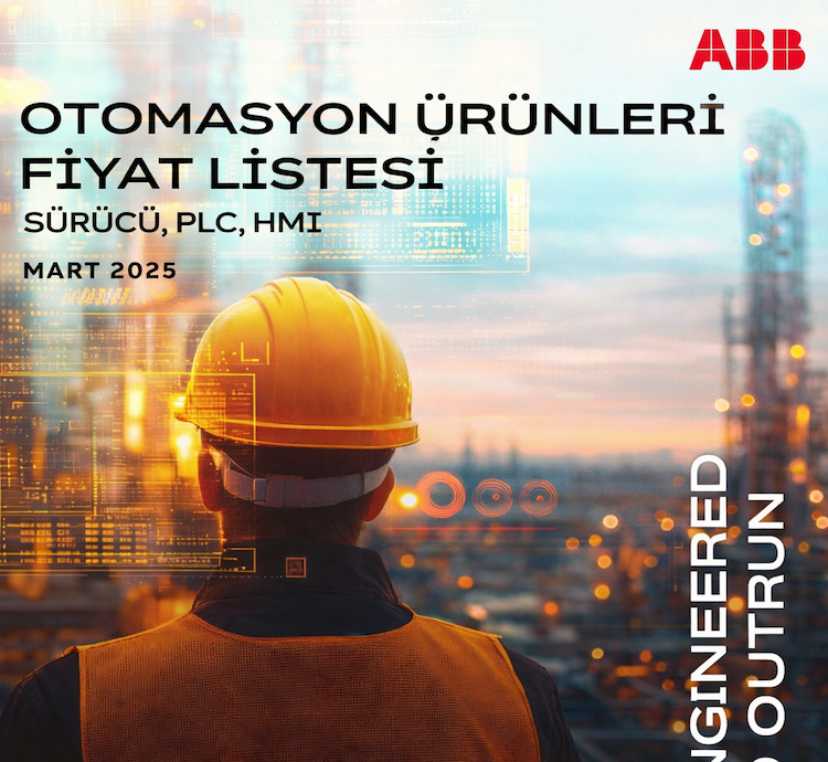ABB Endüstriyel Otomasyon Fiyat Listesi Mart 2025